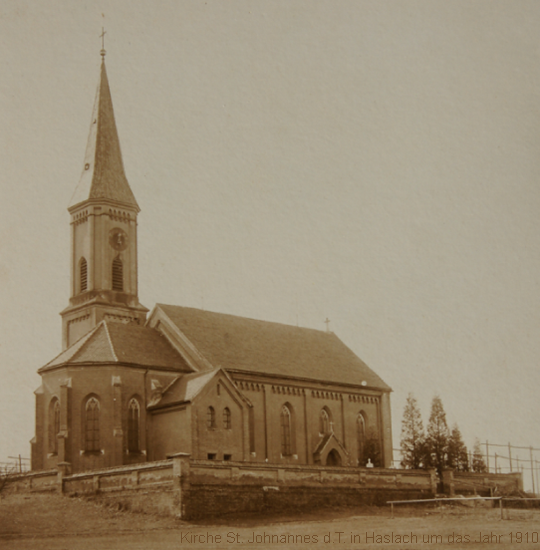 Kirche St. Johannes d.T. Haslach um 1910